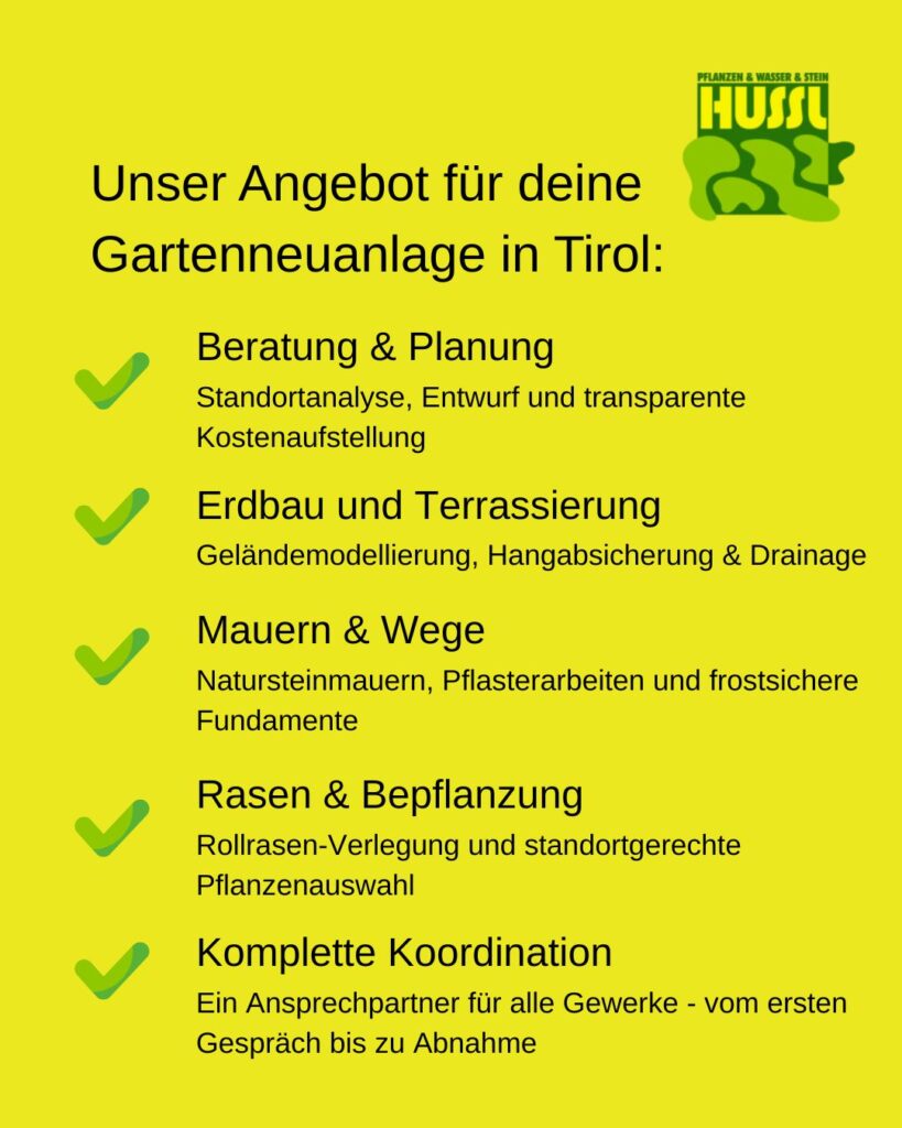 Hussl Gartentipps Unser ANgebot für Gartenneuanlage in Tirol